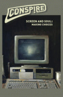 conspire issue 13 - screen and soul