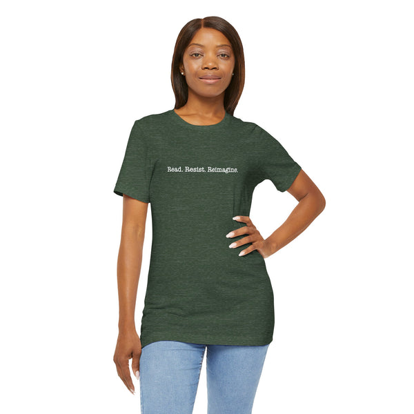 Read Resist Reimagine small print tee