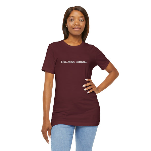 Read Resist Reimagine small print tee