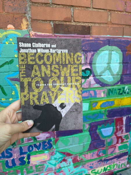 Becoming The Answer to our Prayers