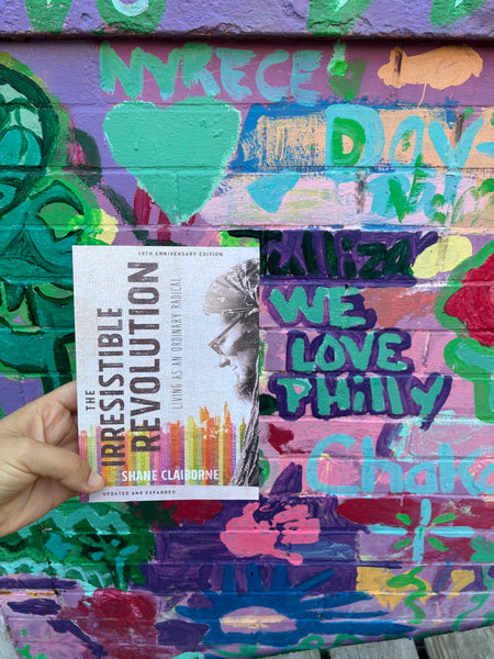 The Irresistible Revolution - 10th Anniversary Edition